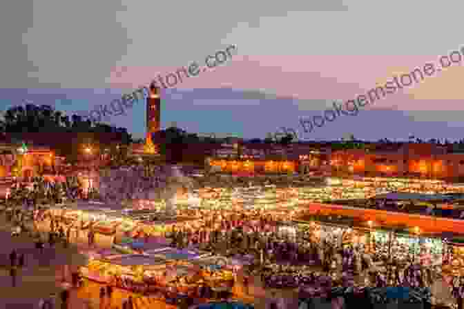 A Bustling Street In Marrakech How To Get To The North Pole: And Other Iconic Adventures