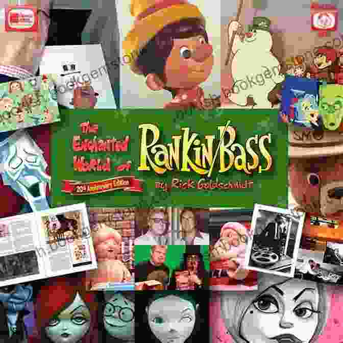 A Montage Of Iconic Images From Rankin/Bass Productions, Capturing The Whimsical And Timeless Essence Of Their Animated Masterpieces. THE ENCHANTED WORLD OF RANKIN/BASS: A PORTFOLIO