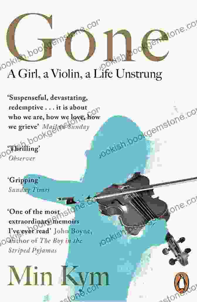 Gone Girl: Violin Life Unstrung Book Cover Gone: A Girl A Violin A Life Unstrung