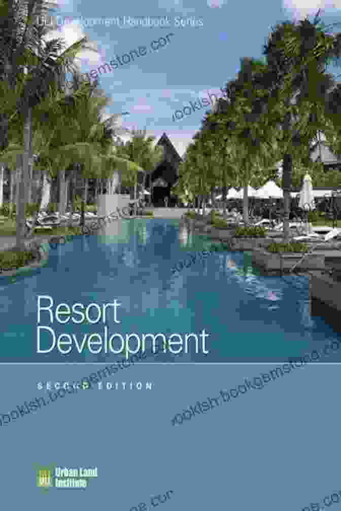 Image Of A Resort Development Handbook Series Resort Development (Development Handbook Series)