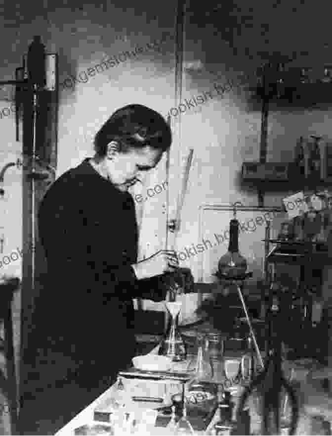 Marie Curie In Her Laboratory. Princesses Behaving Badly: Real Stories From History Without The Fairy Tale Endings
