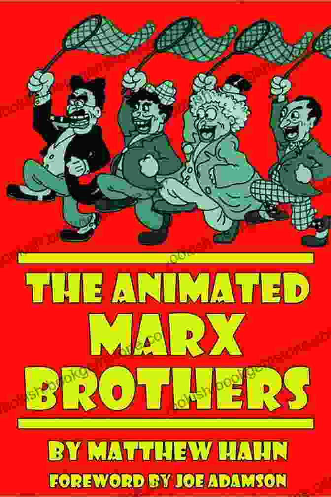 The Big Store The Animated Marx Brothers Matthew Hahn