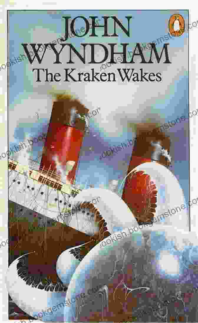 The Kraken Wakes By John Wyndham The Kraken Wakes John Wyndham