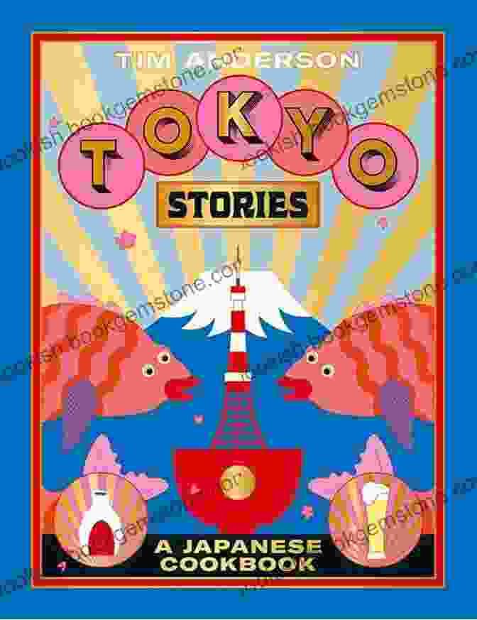 Tokyo Stories Japanese Cookbook Cover Tokyo Stories: A Japanese Cookbook