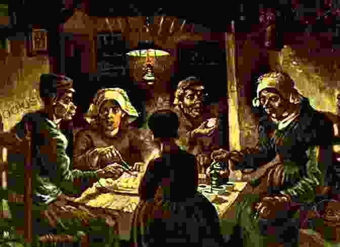 Van Gogh's Impressionist Style Painting, 'The Potato Eaters' Van Gogh And The Artists He Loved