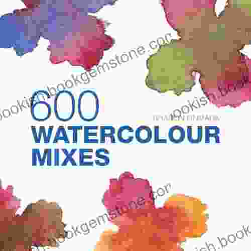 600 Watercolour Mixes Richard J Powell
