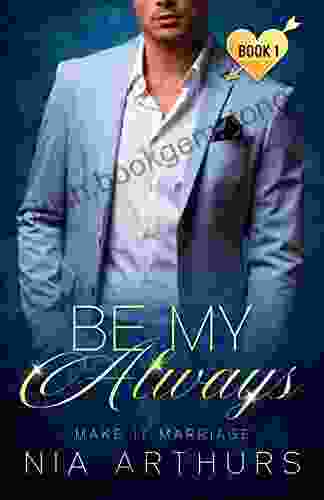 Be My Always: A BWWM Romance (Make It Marriage 1)