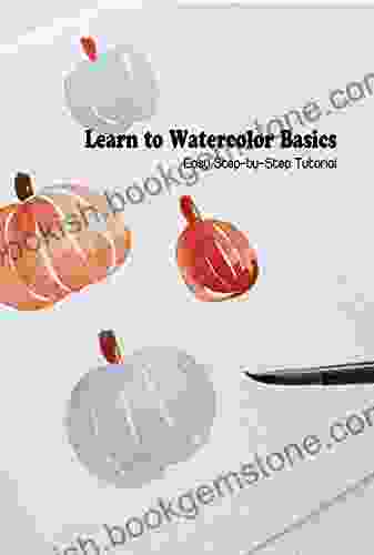 Learn To Watercolor Basics: Easy Step By Step Tutorial