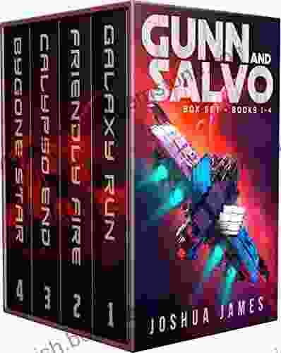 Gunn And Salvo Box Set: 1 4: Galaxy Run Friendly Fire Calypso End Bygone Star