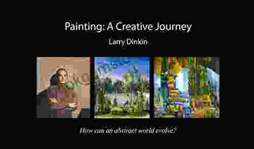 Painting: A Creative Journey: How Can An Abstract World Evolve?