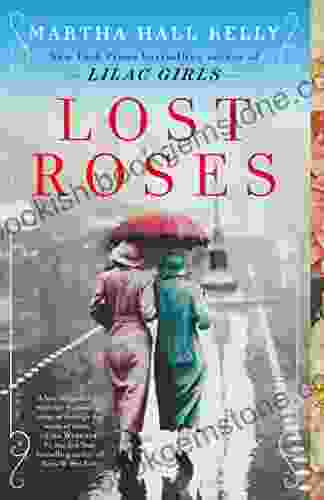 Lost Roses: A Novel (Woolsey Ferriday)