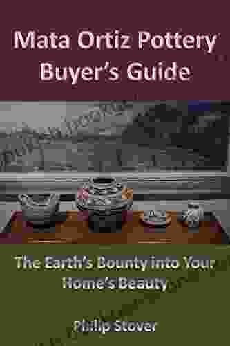 Mata Ortiz Pottery Buyer S Guide: The Earth S Bounty Into Your Home S Beauty