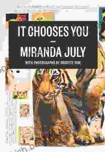 It Chooses You Miranda July