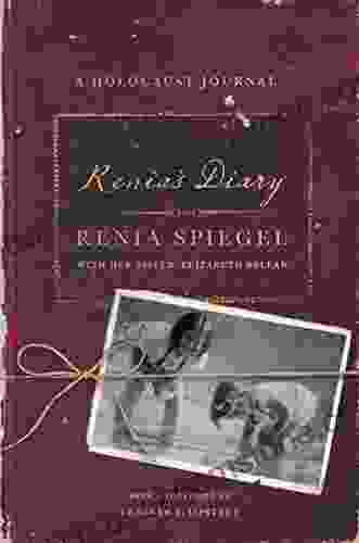Renia S Diary: A Holocaust Journal