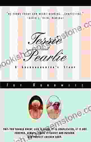 Tessie And Pearlie: A Granddaughter S Story