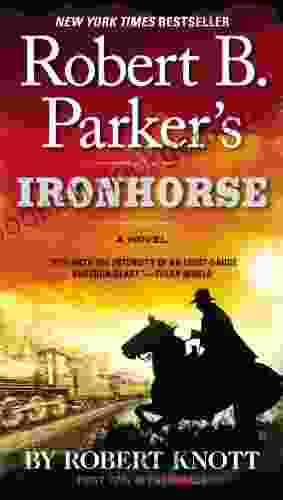 Robert B Parker S Ironhorse (Virgil Cole Everett Hitch 5)