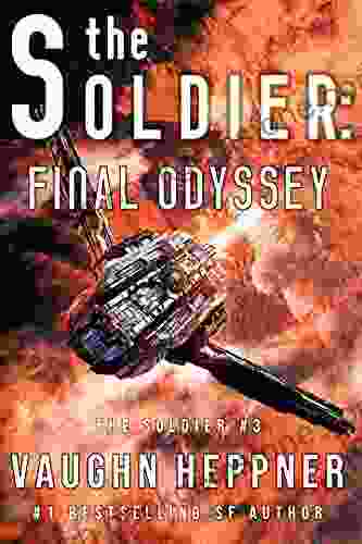The Soldier: Final Odyssey Vaughn Heppner