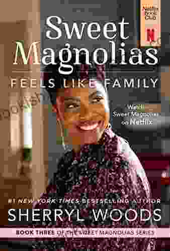 Feels Like Family (The Sweet Magnolias 3)