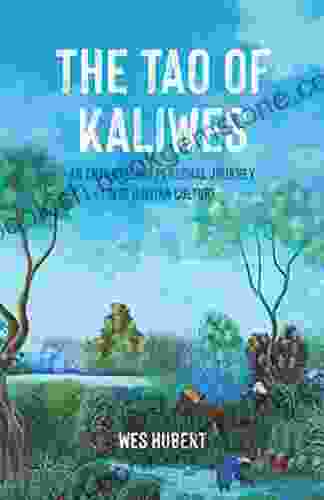 The Tao Of Kaliwes: An Enthralling Personal Journey Into Haitian Culture