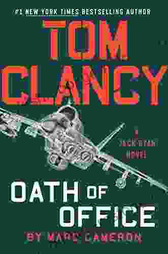 Tom Clancy Oath Of Office (A Jack Ryan Novel 18)